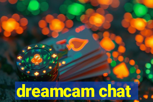 dreamcam chat